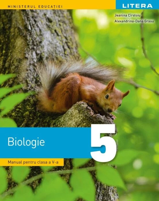 Biologie. Manual. Clasa a V-a Jeanina Cirstoiu