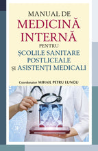 Încarcă imaginea în vizualizatorul Galerie, Manual de Medicina Interna pentru scolile sanitare postliceale si asistenti medicali, Dr. Mihail Petru Lungu
