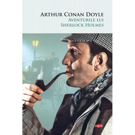 Aventurile lui Sherlock Holmes, Arthur Conan