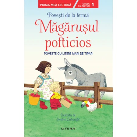 Povesti de la ferma. Magarusul pofticios. (nivelul 1)