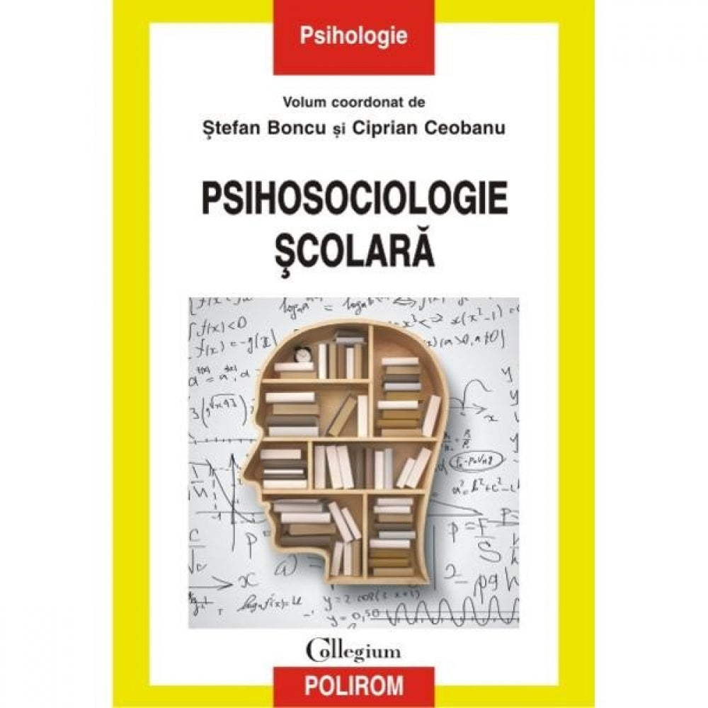 Psihosociologie scolara - Stefan Boncu, Ciprian Ceobanu