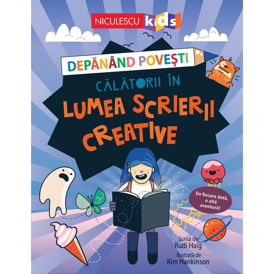 Depanand povesti. Calatorii in lumea scrierii creative, Rudi Haig