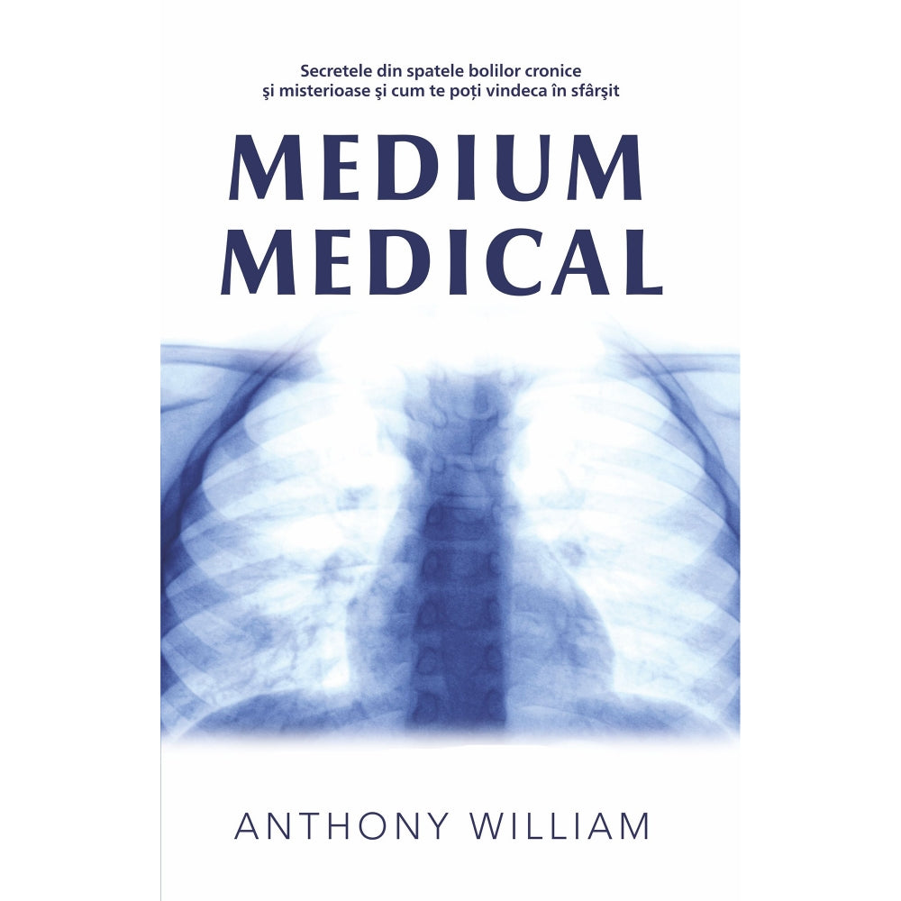 Medium medical - Anthony William