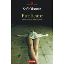 Încarcă imaginea în vizualizatorul Galerie, Purificare - Sofi Oksanen
