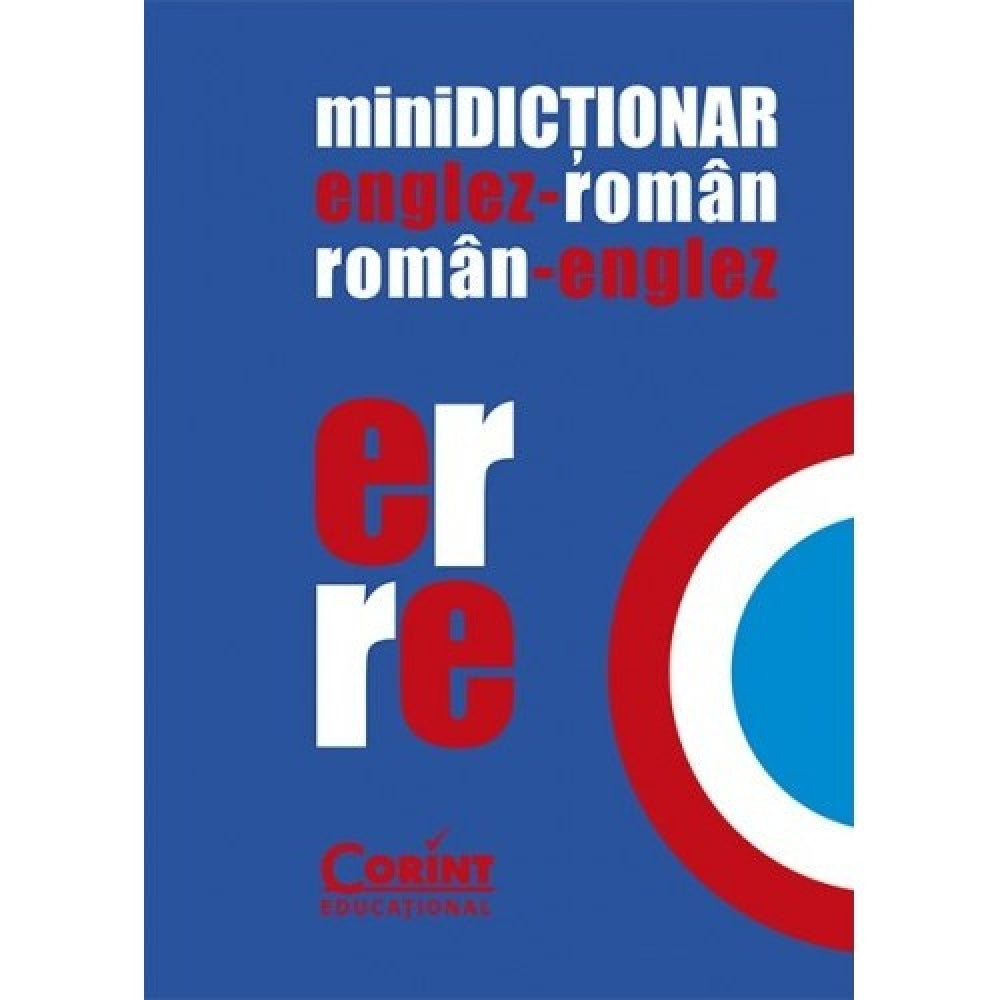 Minidictionar englez-roman roman-englez 2016