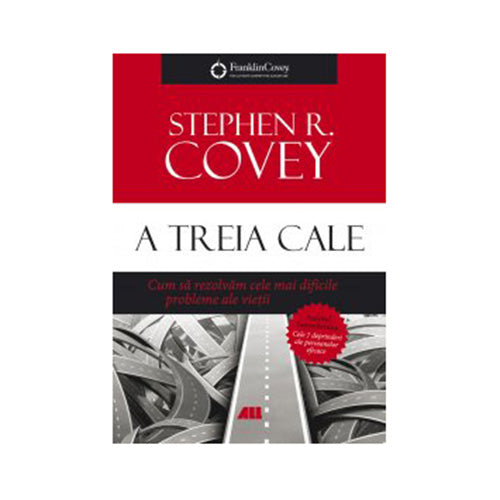 A Treia Cale - Covey Stephen R.