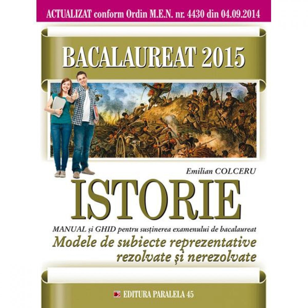 Bac 2015 istorie modele de subiecte reprezentative rezolvate si nerezolvate - Emilian Colceru