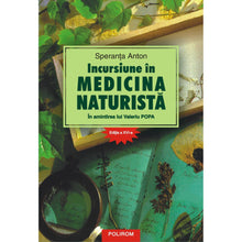 Încarcă imaginea în vizualizatorul Galerie, Incursiune in medicina naturista. In amintirea lui Valeriu Popa Editia a XVI a, Speranta?Anton
