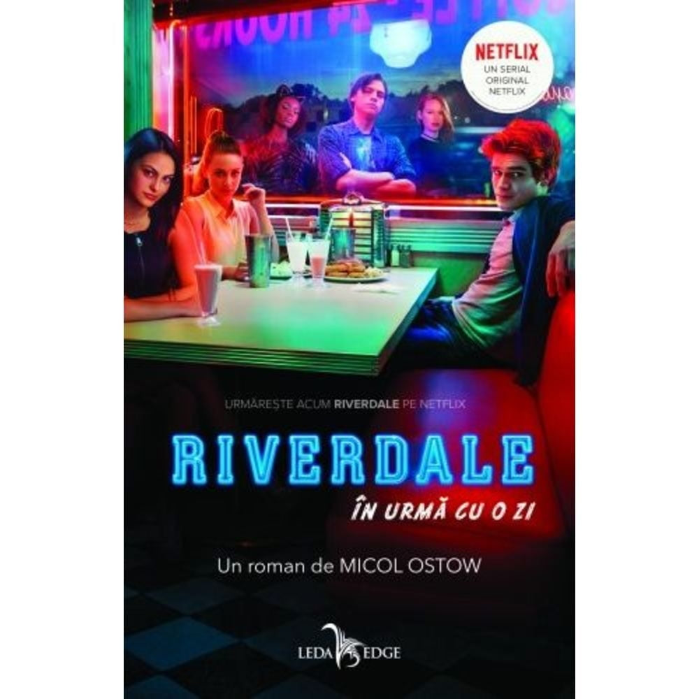 Riverdale. In urma cu o zi, Micol Ostow