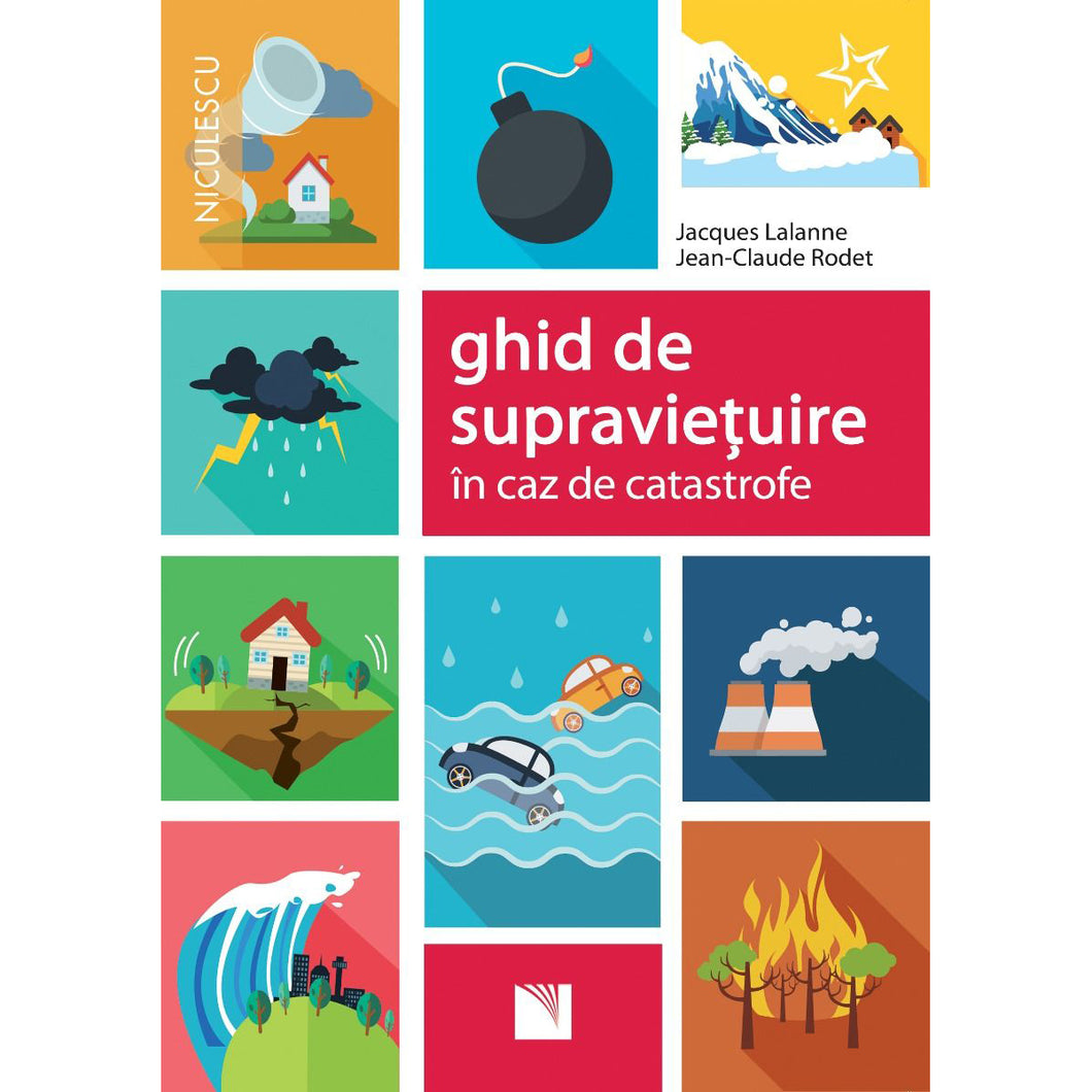 Ghid de supravietuire in caz de catastrofe, Jacques Lalanne, Jean-Claude Rodet