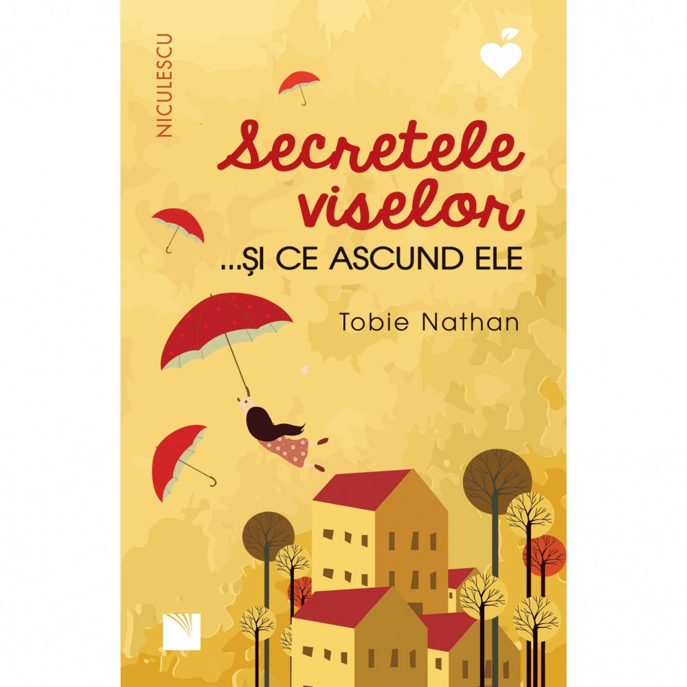 Secretele viselor... si ce ascund ele - Tobie Nathan