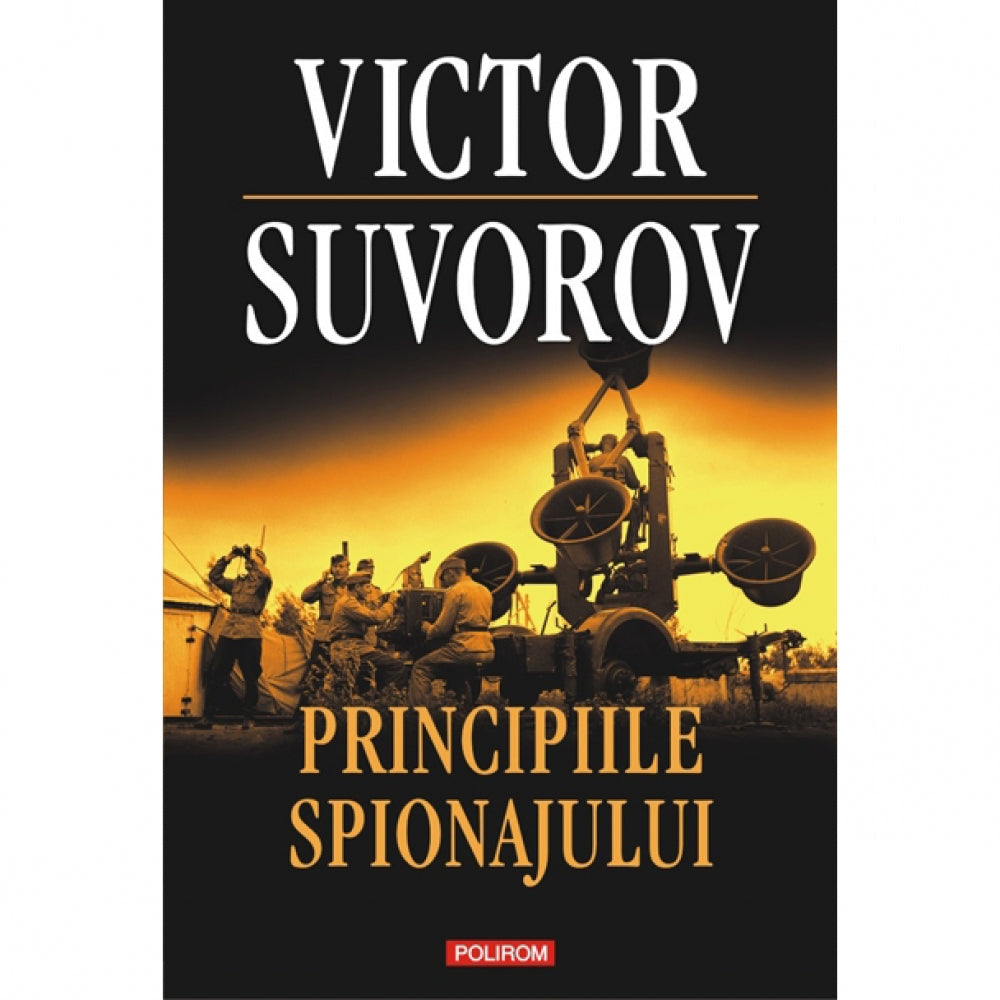 Principiile spionajului - Victor Suvorov