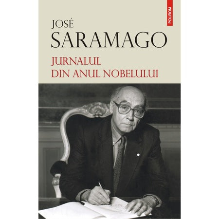 Jurnalul din anul Nobelului, Jos? Saramago