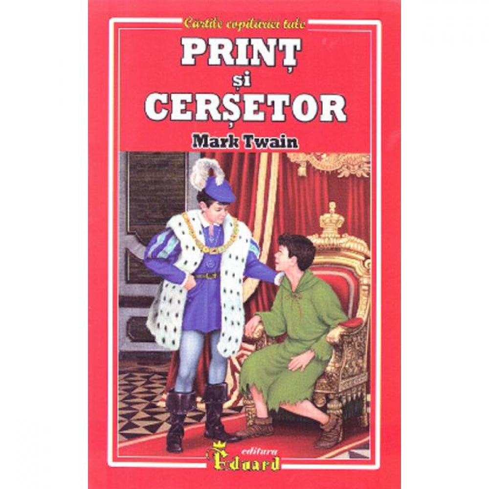 Print si Cersetor - Mark Twain