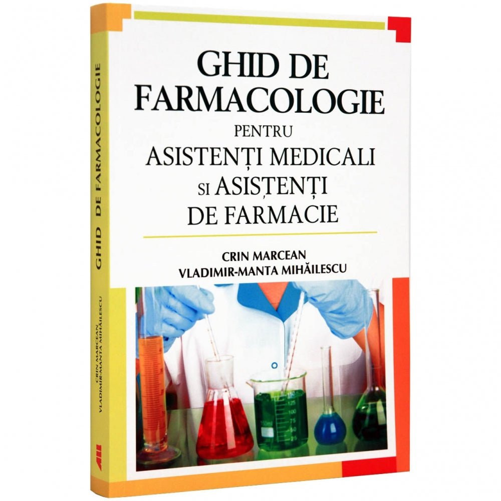 Ghid de farmacologie pentru asistenti medic - Crin Marcean