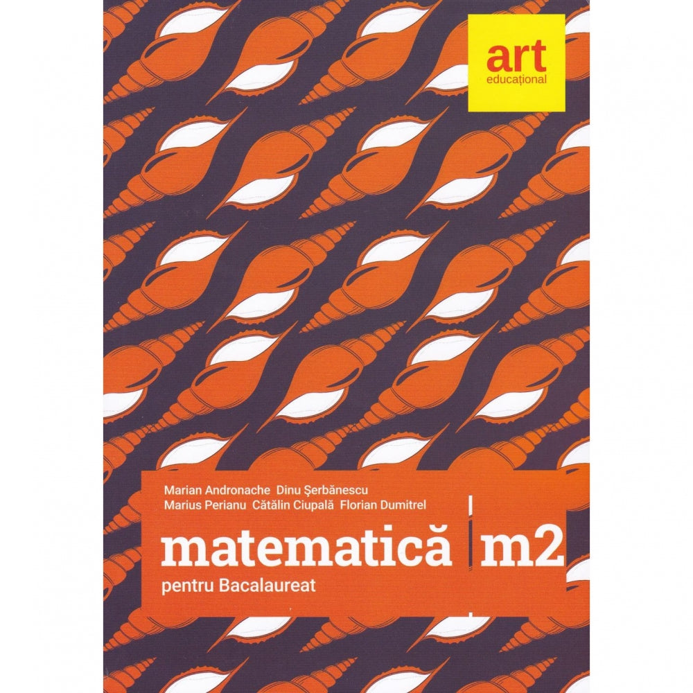 Matematica M2 pentru examenul de bacalaureat