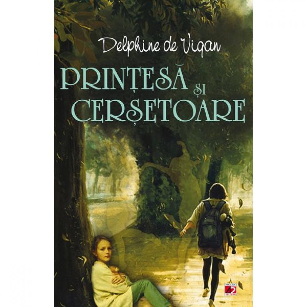 Printesa si Cersetoare - Delphine de Vigan