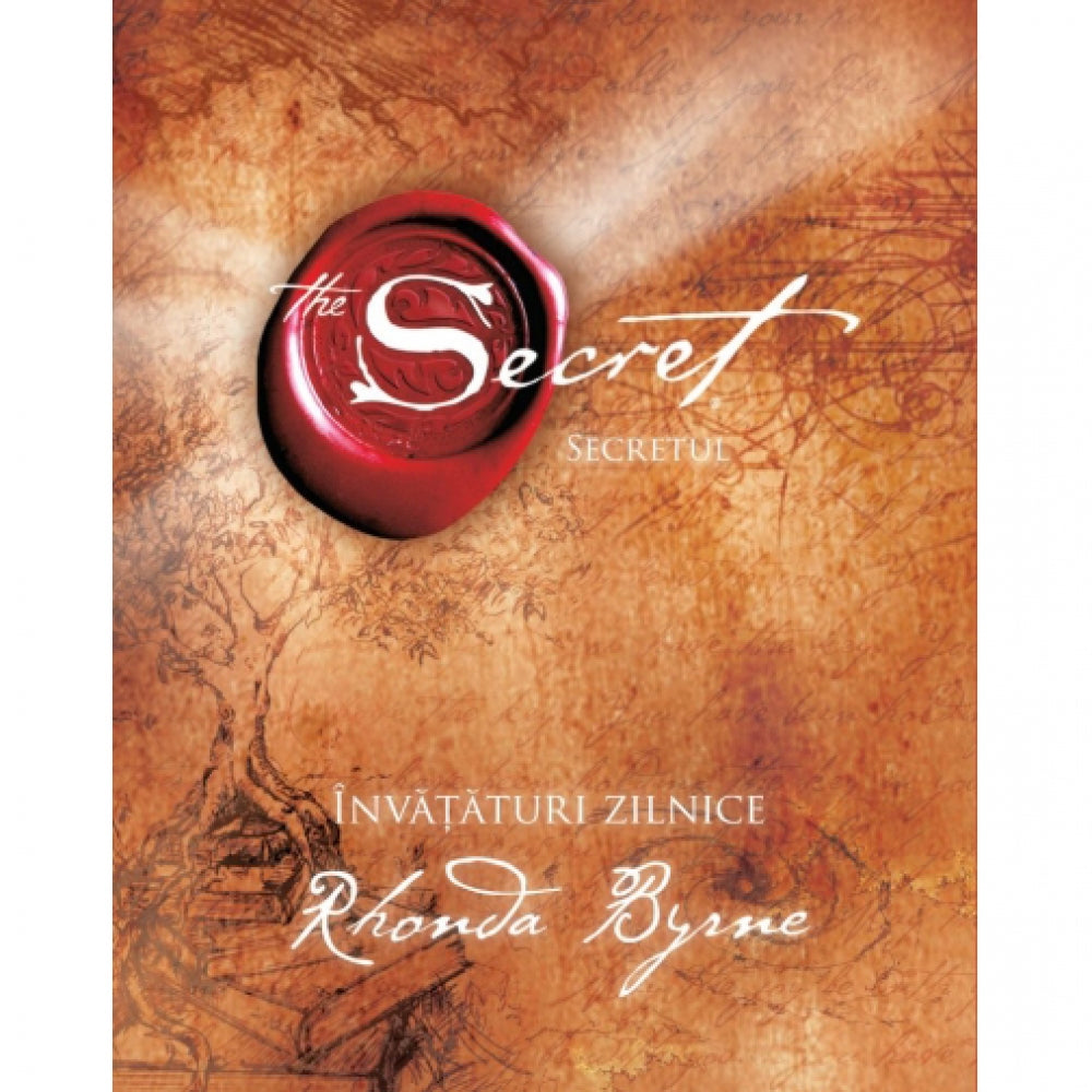 Secretul- invataturi zilnice - Rhonda Byrne