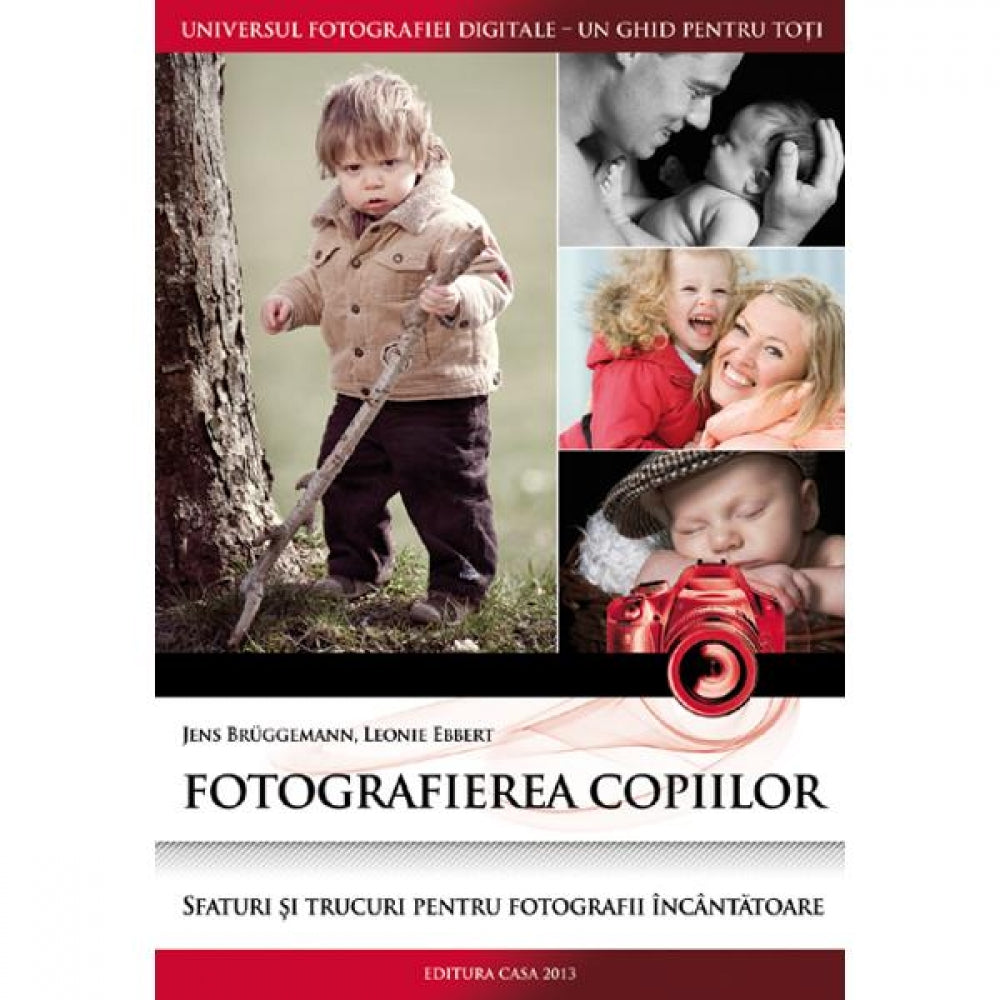 Fotografierea copiilor - Jens Br?ggemann, Leonie Ebbert