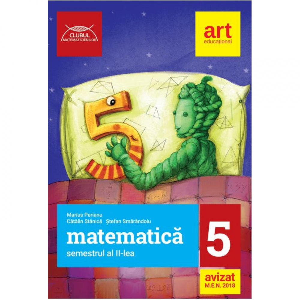 Matematica pentru clasa a V-a. Semestrul al II-lea. Clubul matematicienilor