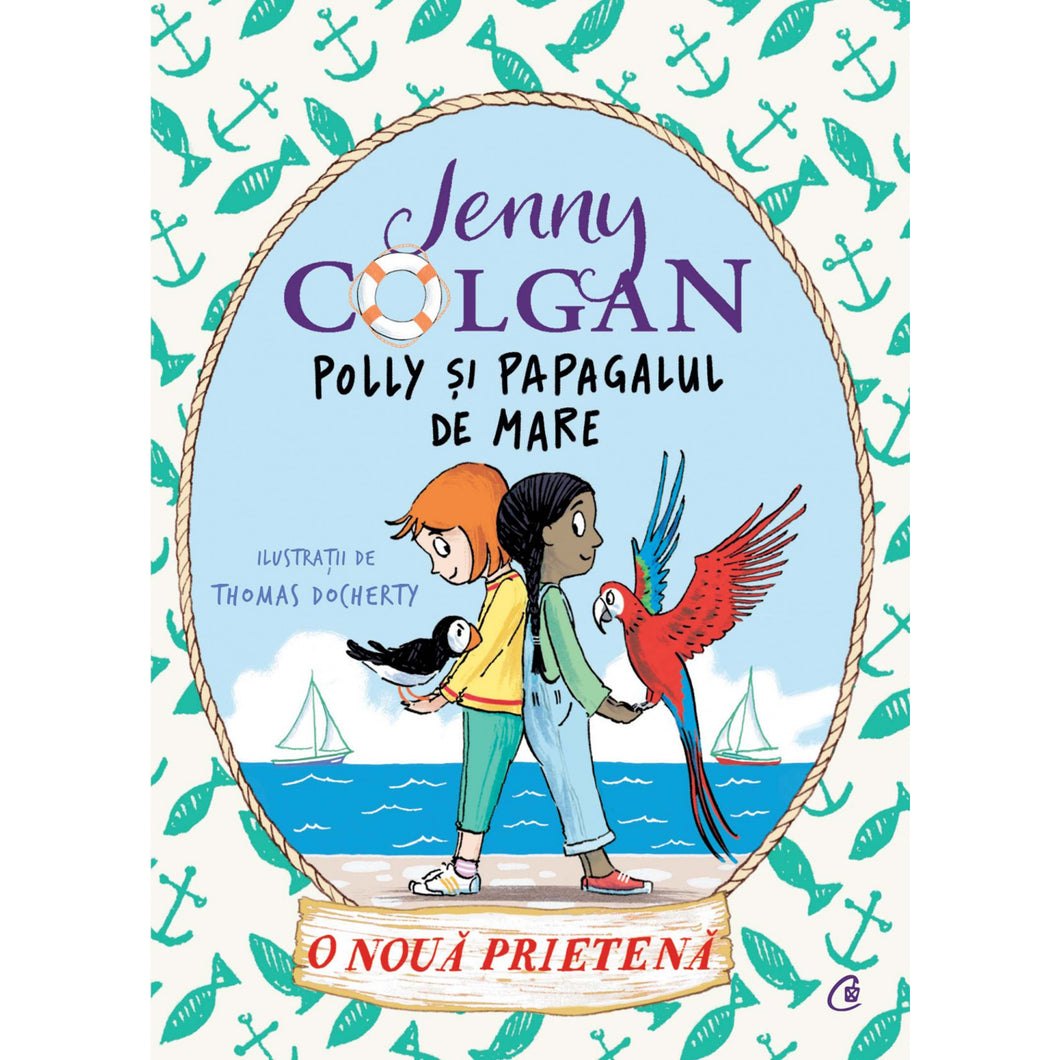 Polly si papagalul de mare. O noua prietena. Volumul III, Jenny Colgan